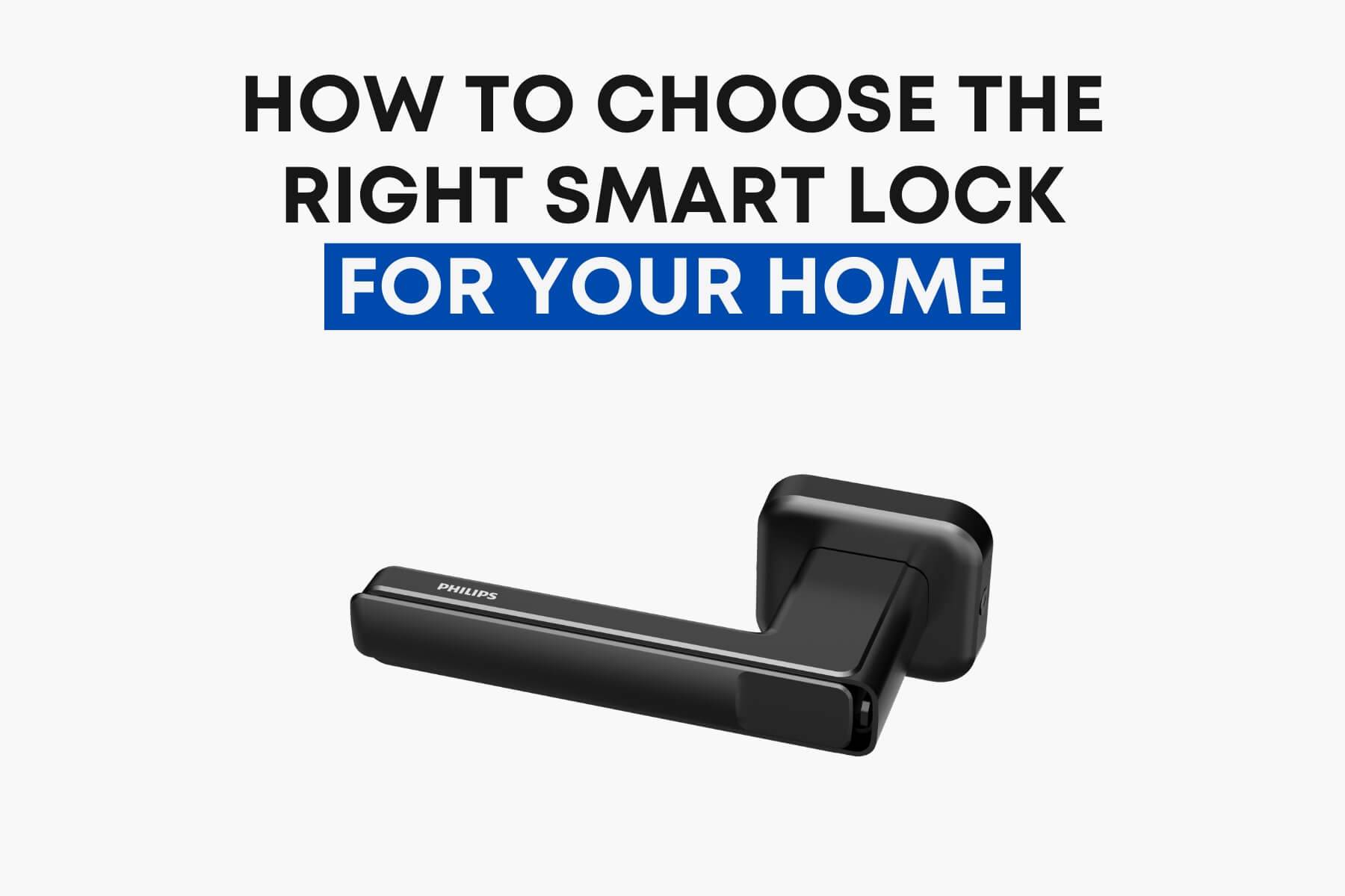 How to Choose the Right Smart Lock for Your Home - OjiSmart