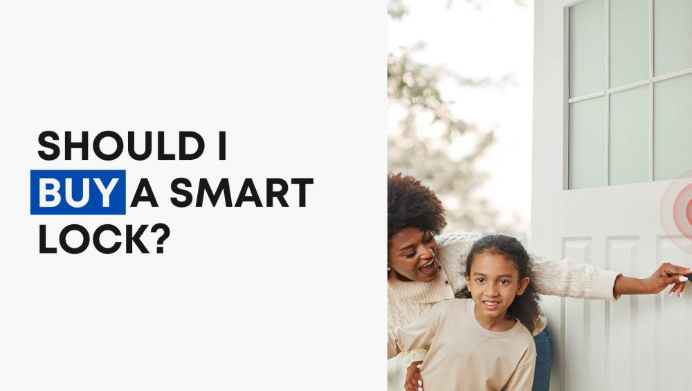 Should I Buy a Smart Locks
