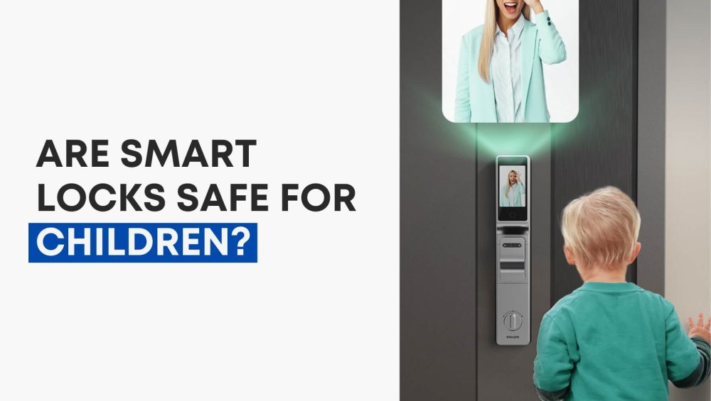 Are Smart Locks safe for Children