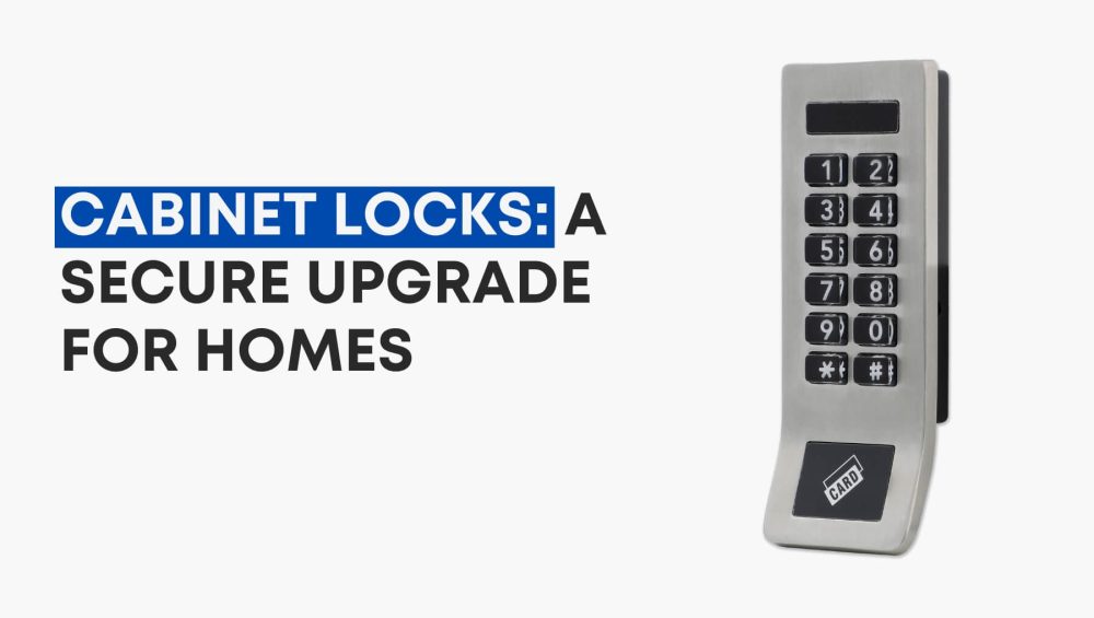 Cabinet Locks Upgrade