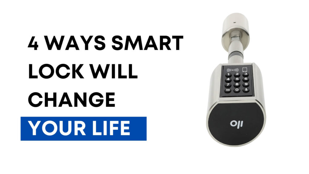 How Smart Lock will Change your life