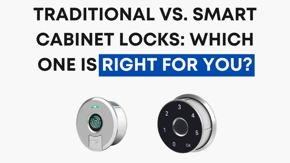 Traditional vs Smart Cabinet Locks