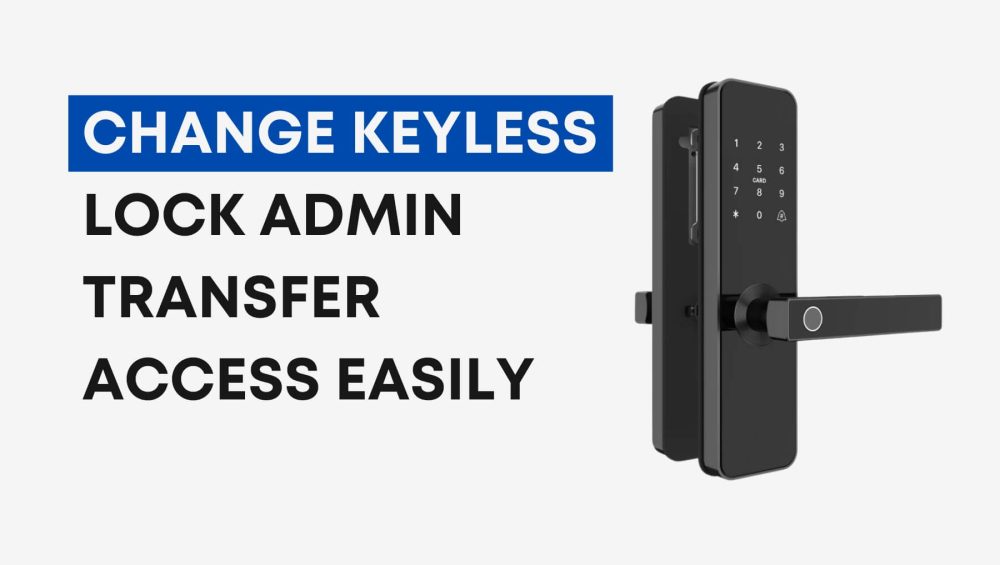 Change Keyless Lock Admin Trans Access Easily