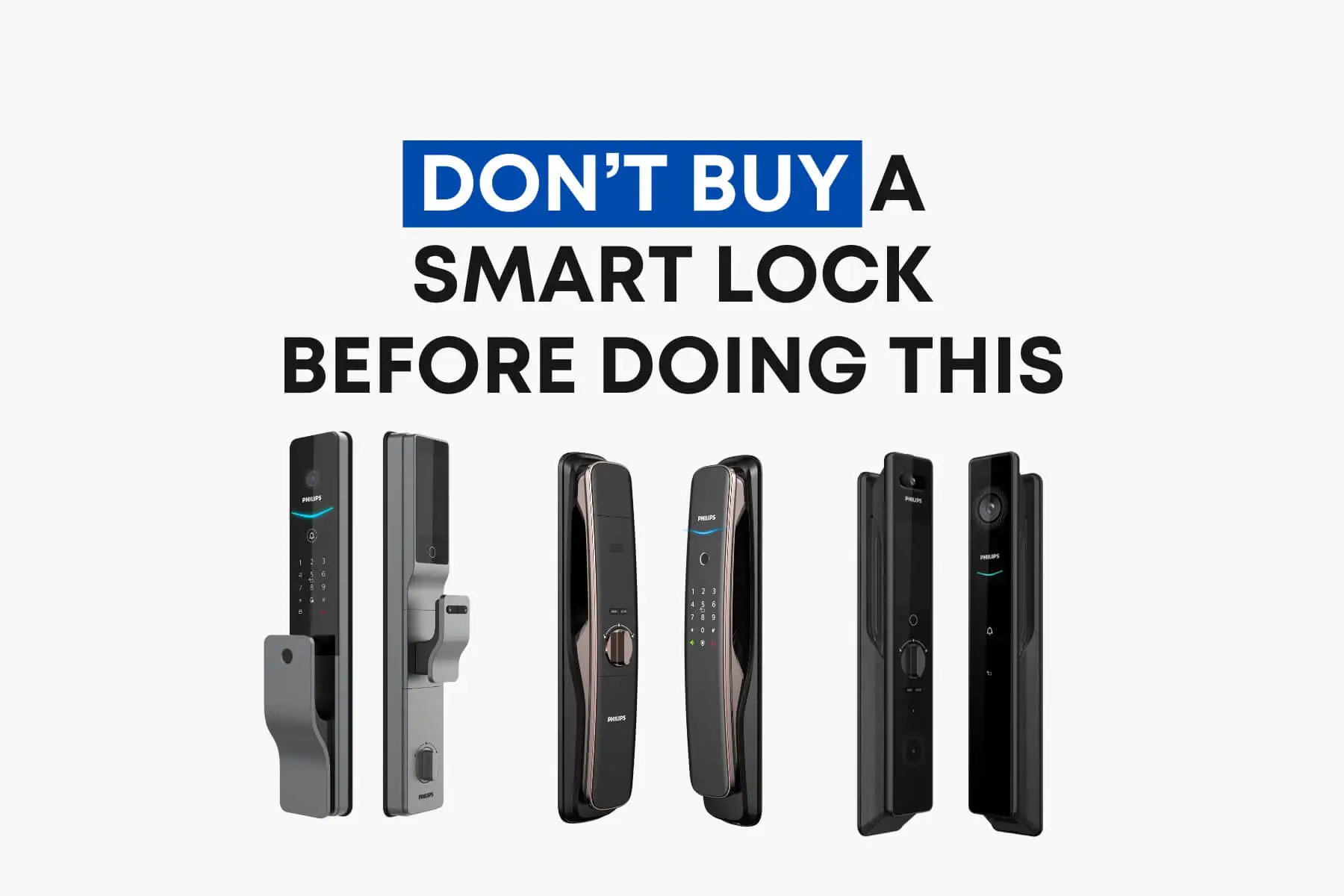 Dont buy a smart lock before doing this (1) (1)